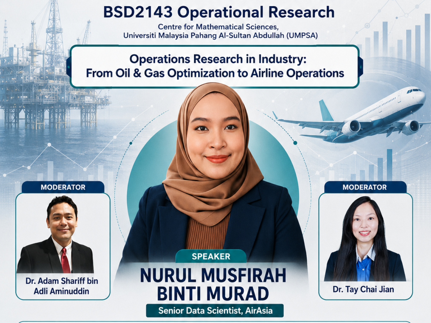 Industrial Talk BSD2143 Operational Research: Operations Research in Industry from Oil &amp; Gas Optimization to Airline Operations
